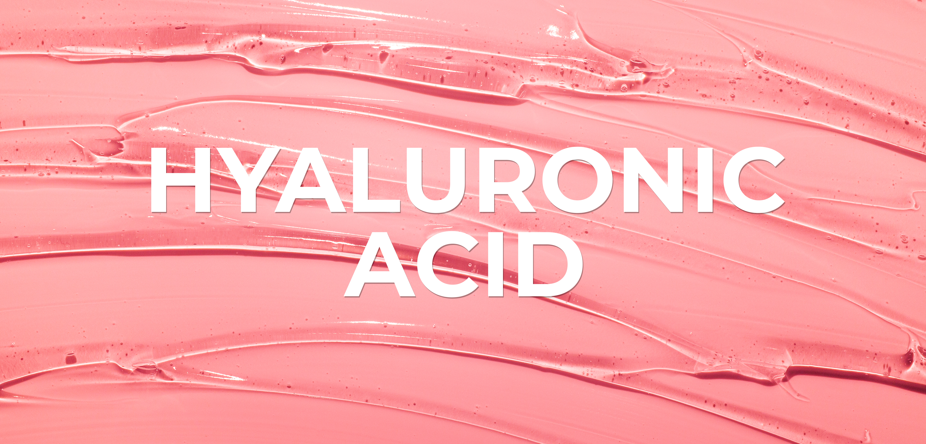 Hyaluronic Acid Skincare